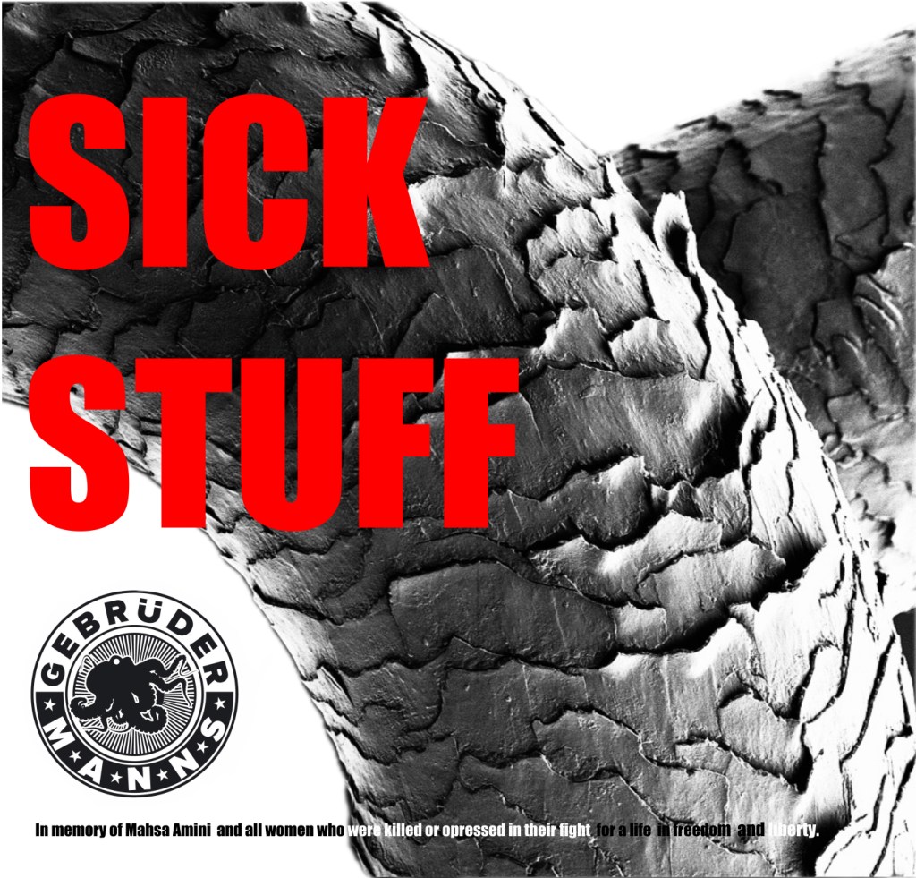 Gebrüder Manns – Sick&nbsp;Stuff