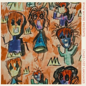 Ryan Wayne – Love’s Lost&nbsp;Languages