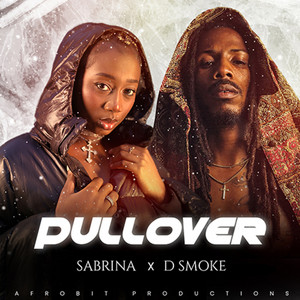 Sabrina – Pullover (Feat. D&nbsp;Smoke)