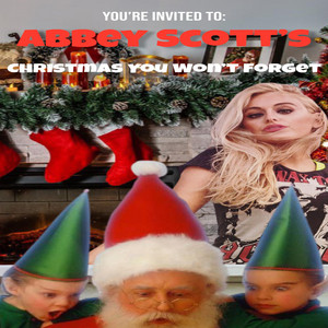 Abbey Scott – Christmas You Won’t&nbsp;Forget