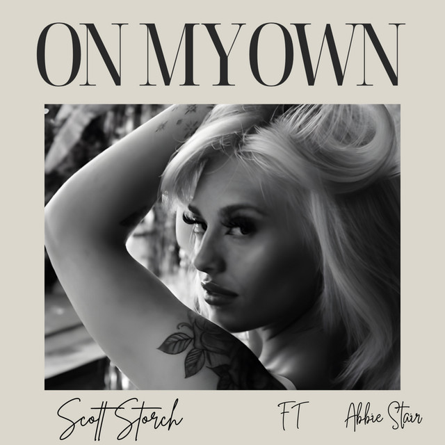 Scott Storch – On My Own (feat. Abbie Stair)