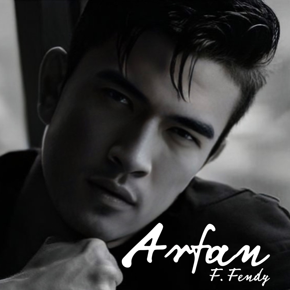 Arfan F. Fendy – Unspoken Love