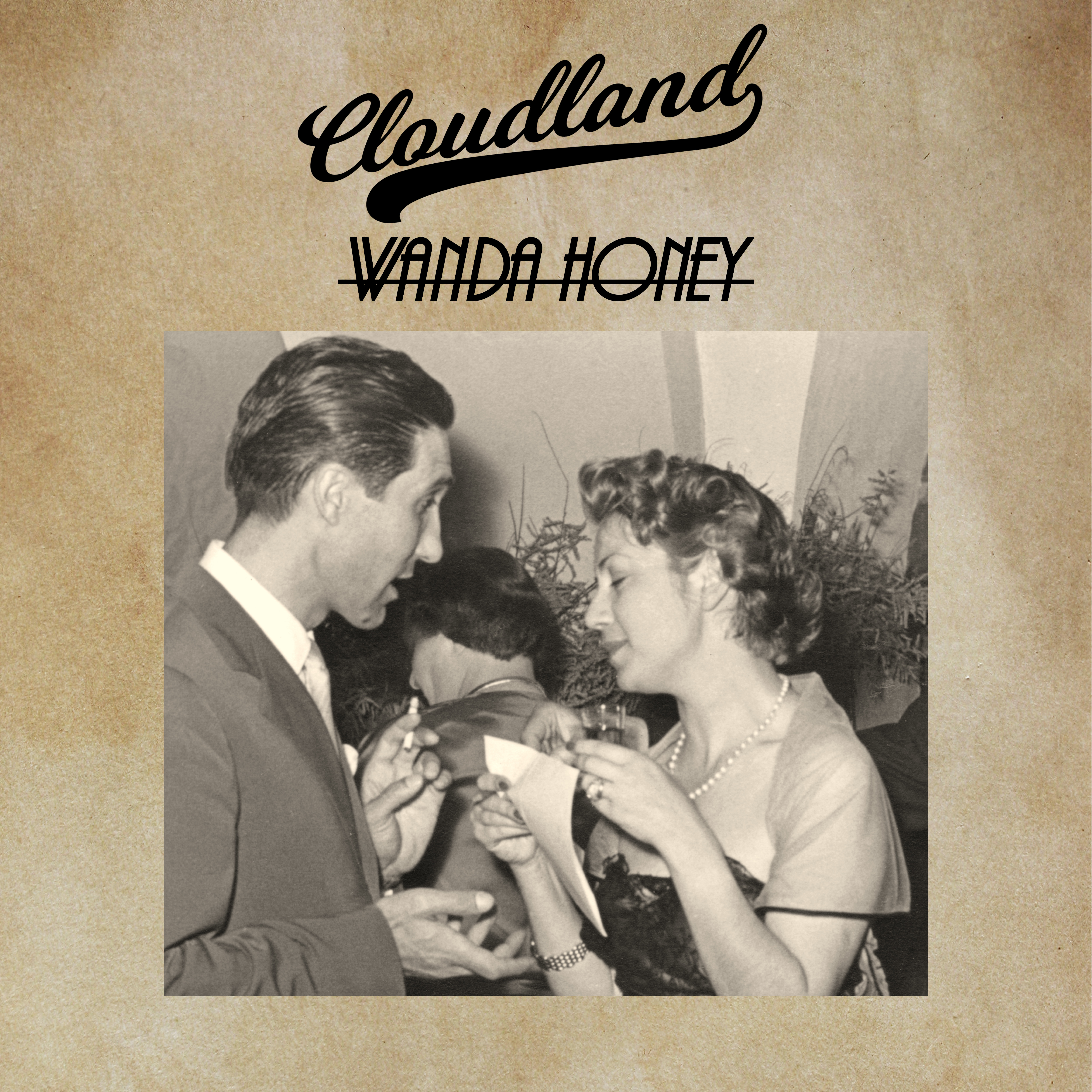 Wanda Honey – Cloudland