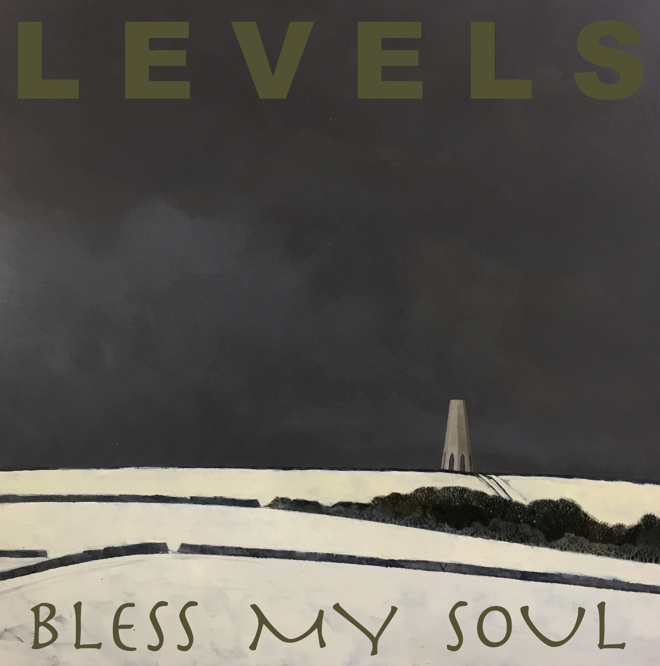 Levels – Bless My Soul