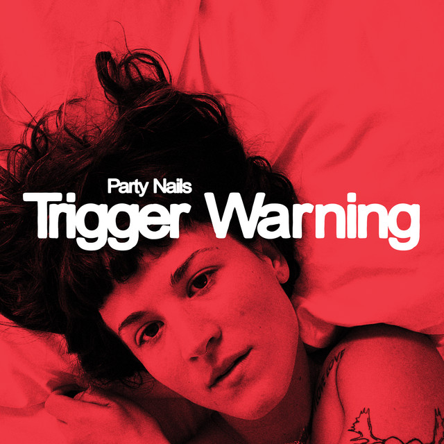 Party Nails – Trigger&nbsp;Warning