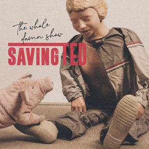 Saving TED – The Whole Damn Show