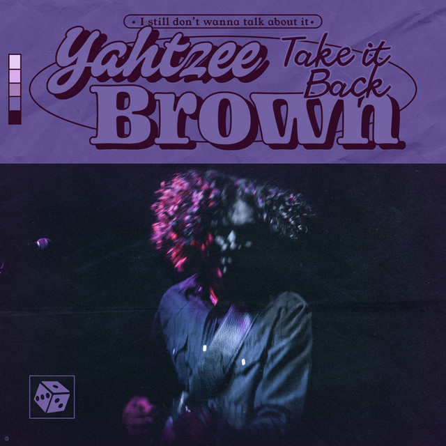 Yahtzee Brown – Take It&nbsp;Back