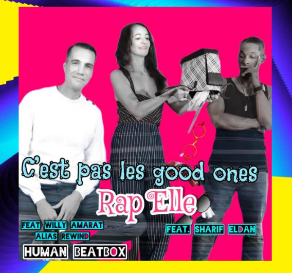 Rap Elle – C’est pas les good&nbsp;ones