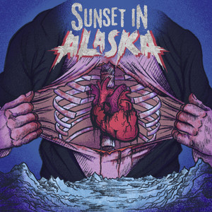Sunset in Alaska – Ilusión /&nbsp;Vehemencia