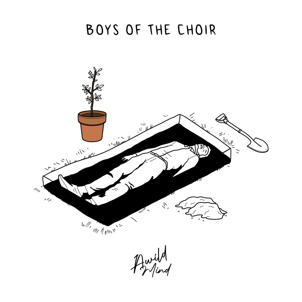 Awild Mind – Boys of the Choir (Radio&nbsp;Edit)