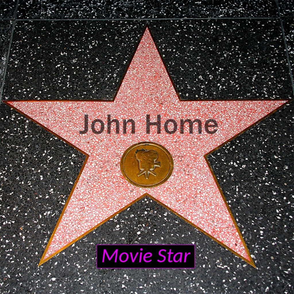 John Home – Movie&nbsp;Star