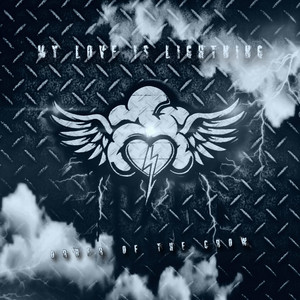 Order Of The Crow – My Love Is Lightning