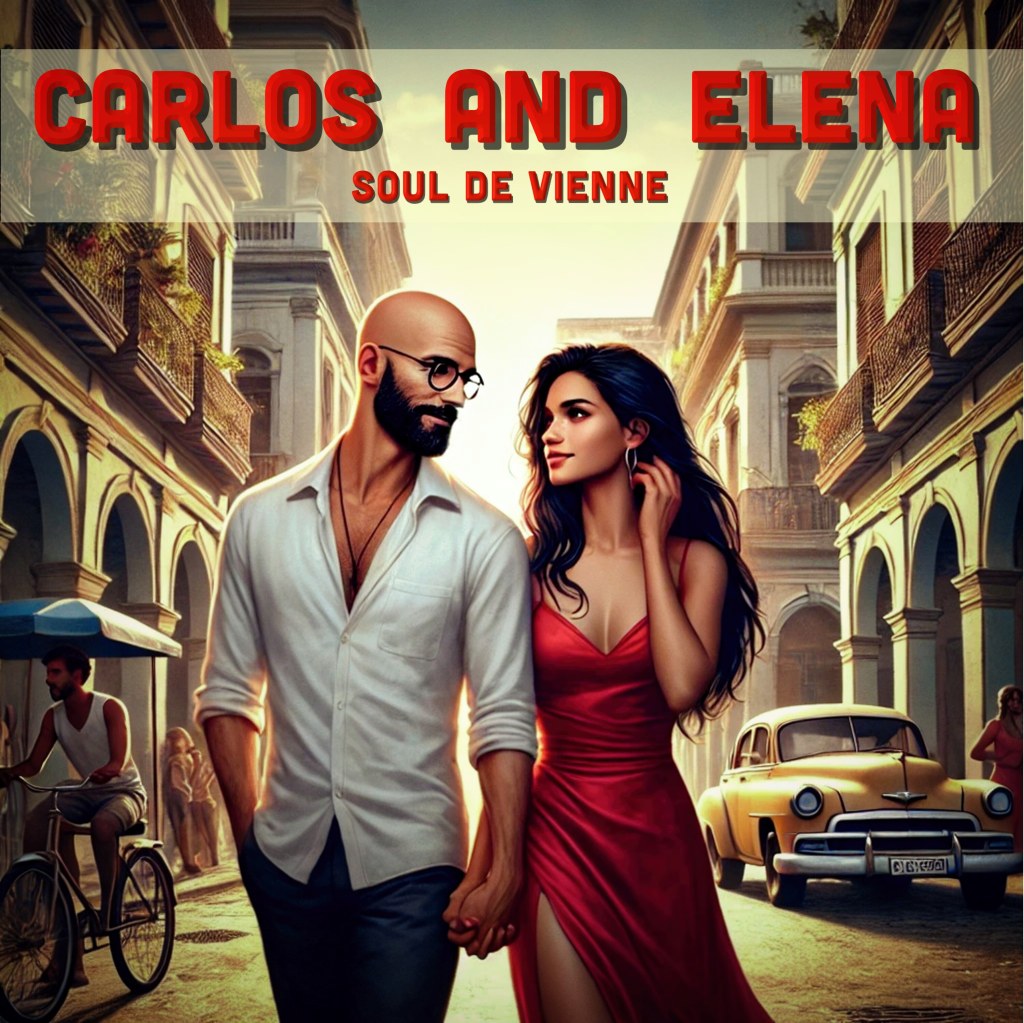 Soul de Vienne – Carlos and&nbsp;Elena