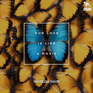 Waves_On_Waves x Sonic Shades Of Blue x Waves On Waves Orange Crush – Our Love Is Like a&nbsp;Movie