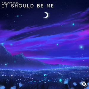 Yellowtael – It Should Be&nbsp;Me