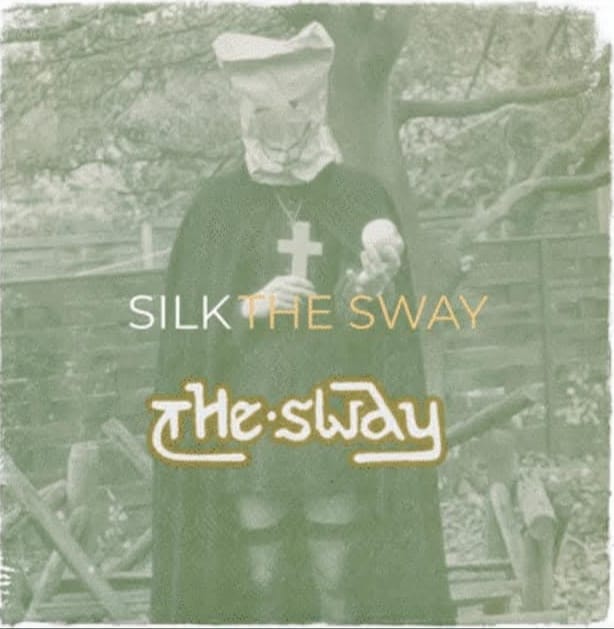 The Sway –&nbsp;Silk