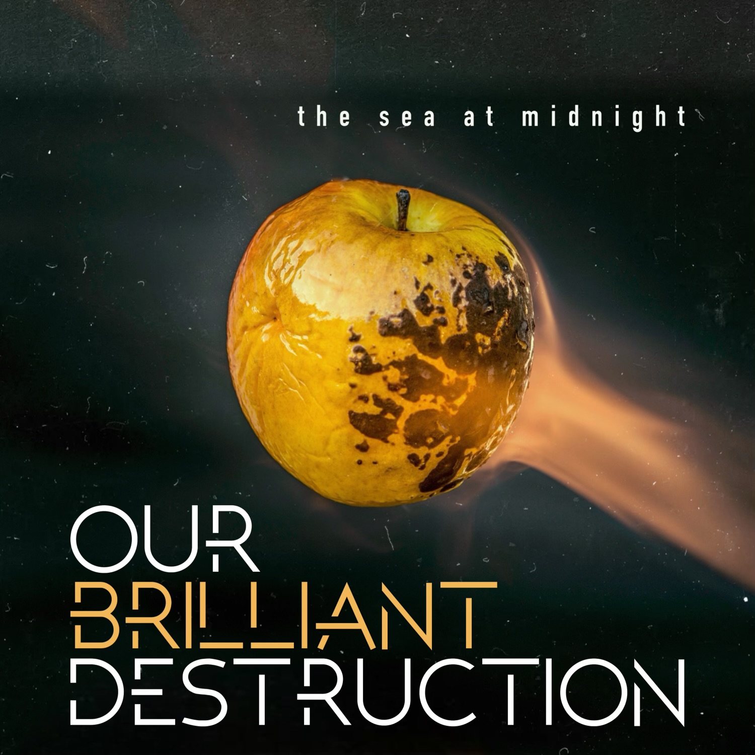The Sea At Midnight – Our Brilliant Destruction