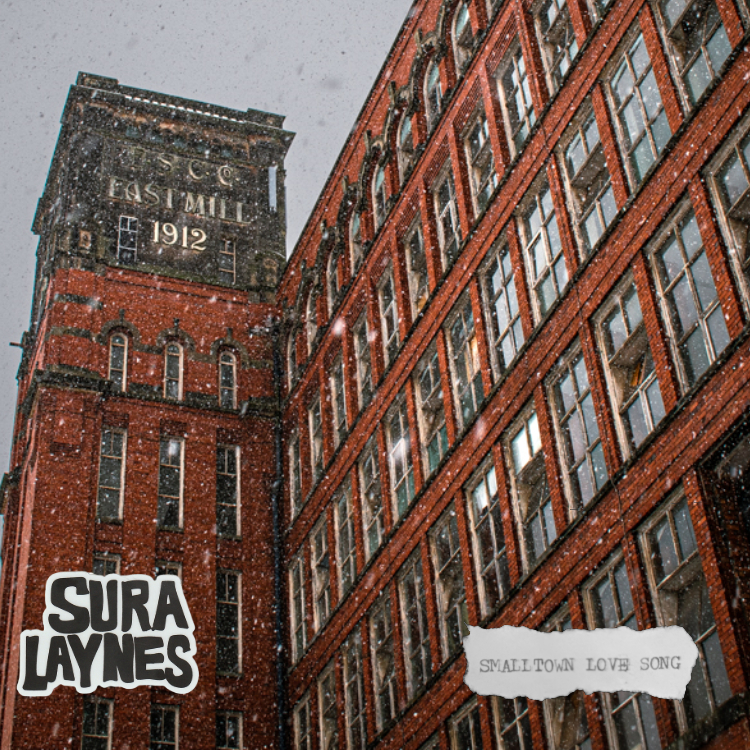 Sura Laynes – Smalltown Love&nbsp;Song