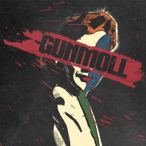 GUNMOLL – L.O.V.E