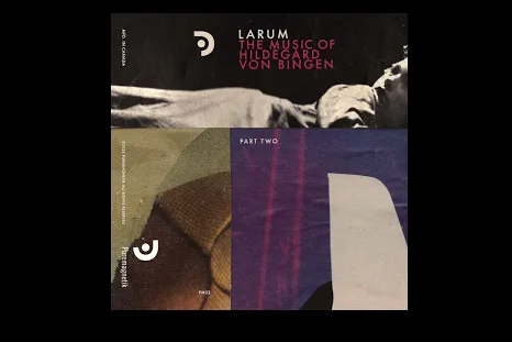 Larum (Micah Frank & Chet Doxas) – O Virga Mediatrix (feat Bill Orcutt)