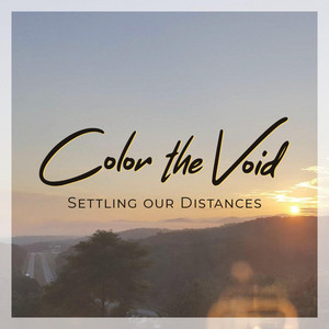 Color The Void – Settling Our Distances
