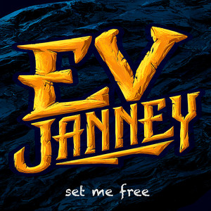 Ev Janney – Set Me&nbsp;Free