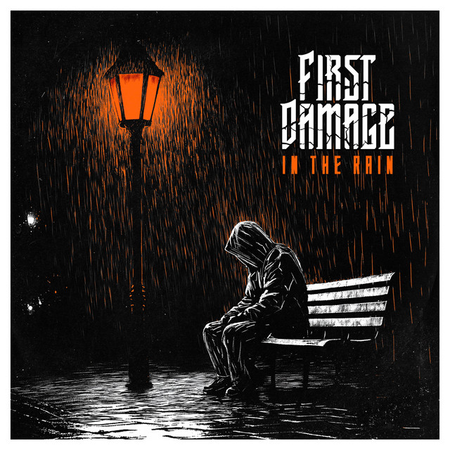 First Damage – In The&nbsp;Rain