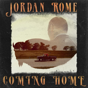 Jordan Rome – Coming&nbsp;Home