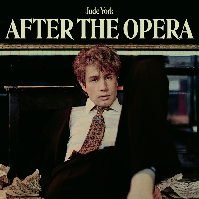 Jude York – After the&nbsp;Opera