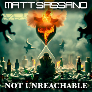 Matt Sassano – Not&nbsp;Unreachable