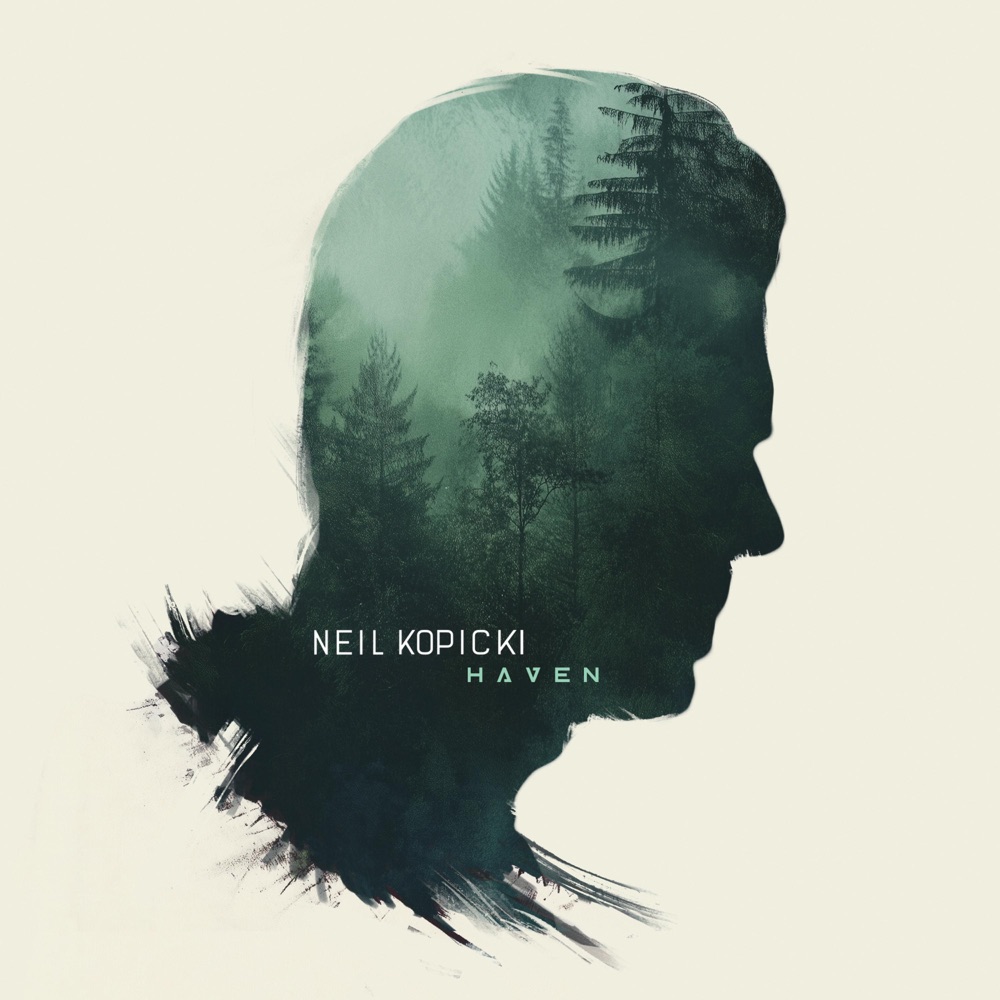 Neil Kopicki –&nbsp;Haven