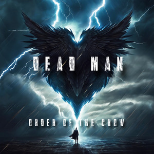 Order Of The Crow – Dead Man