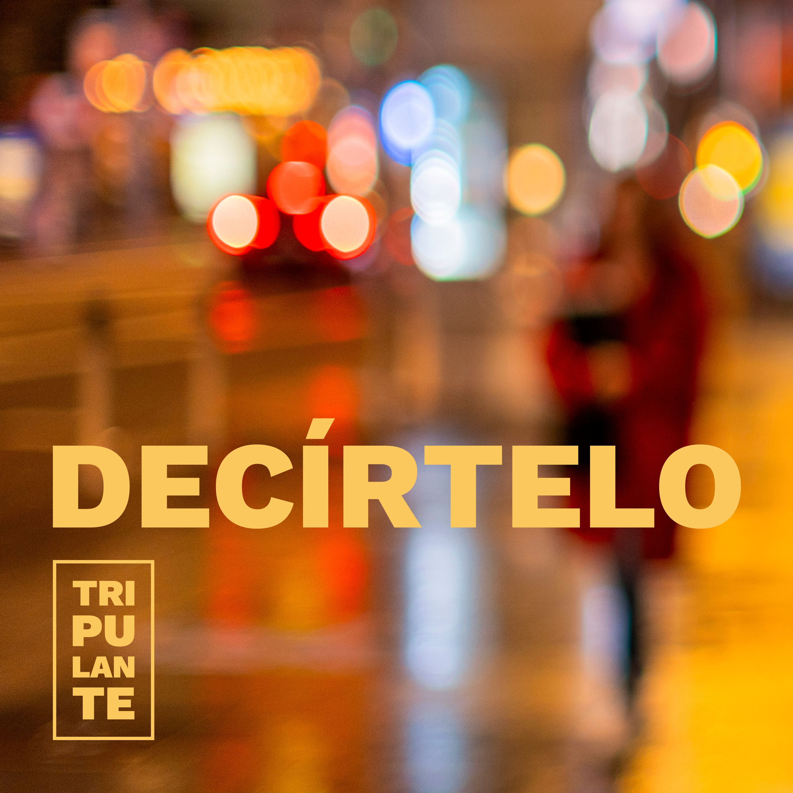 Tripulante – Decírtelo