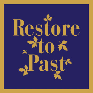 Restore to Past – Your Song&nbsp;Again