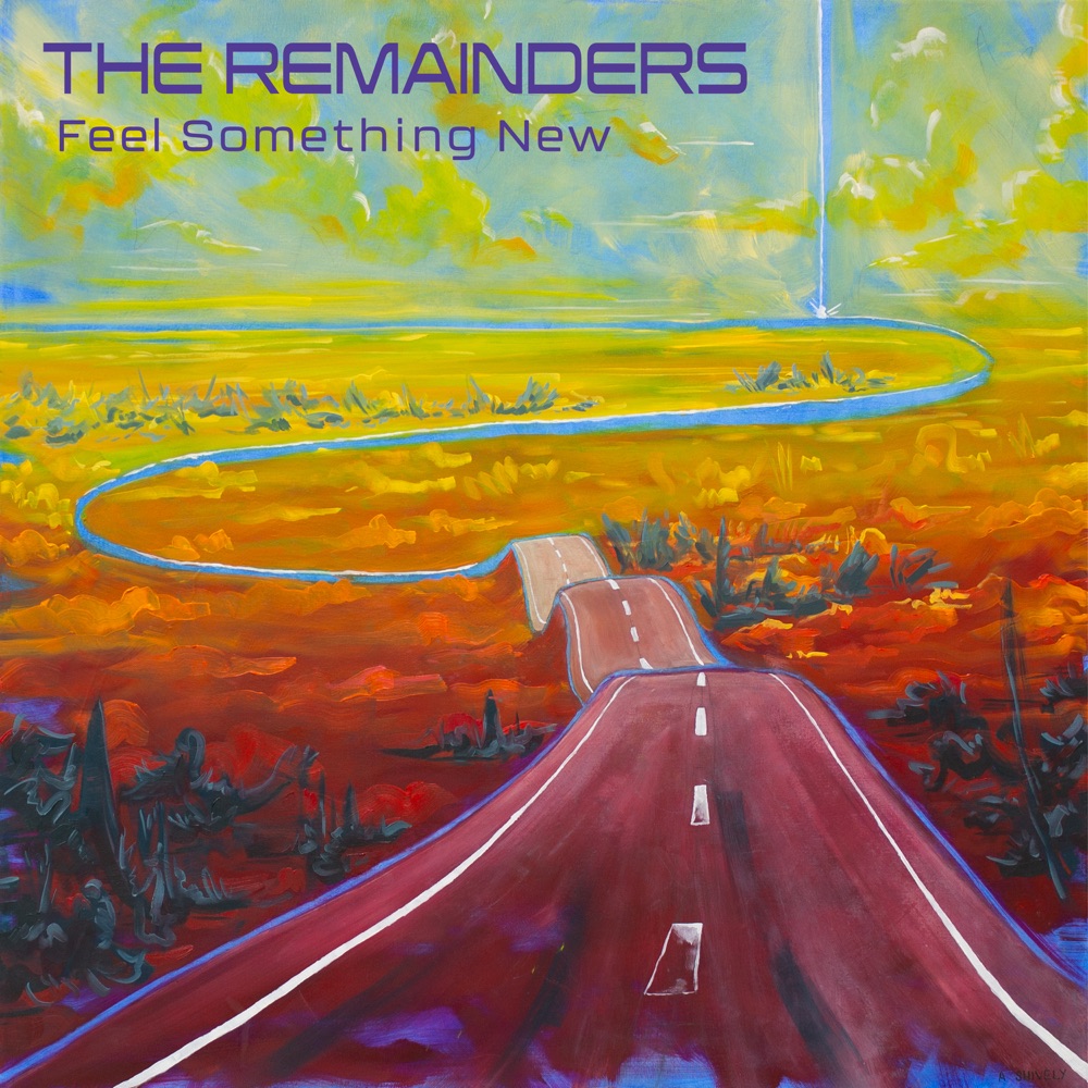 The Remainders – Feel Something&nbsp;New
