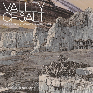 Valley Of Salt – The Love of God Is All Around Us