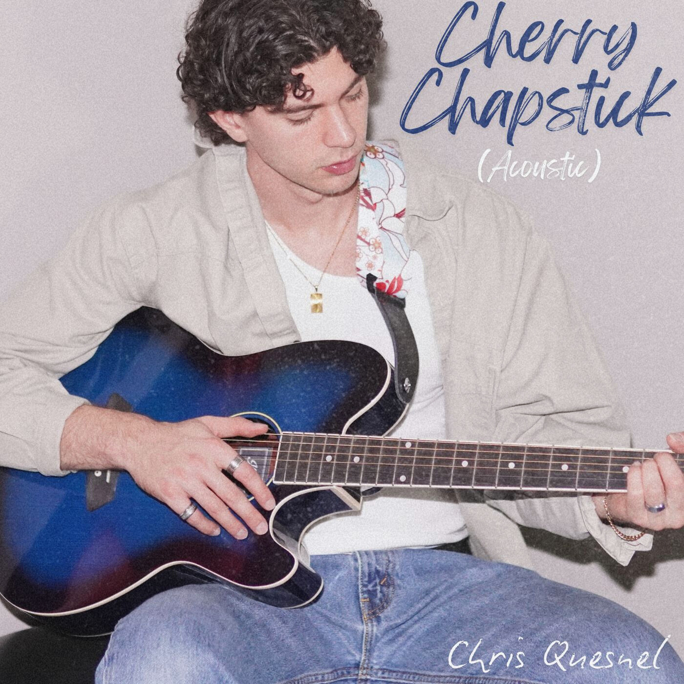 Chris Quesnel – Cherry Chapstick (Acoustic)