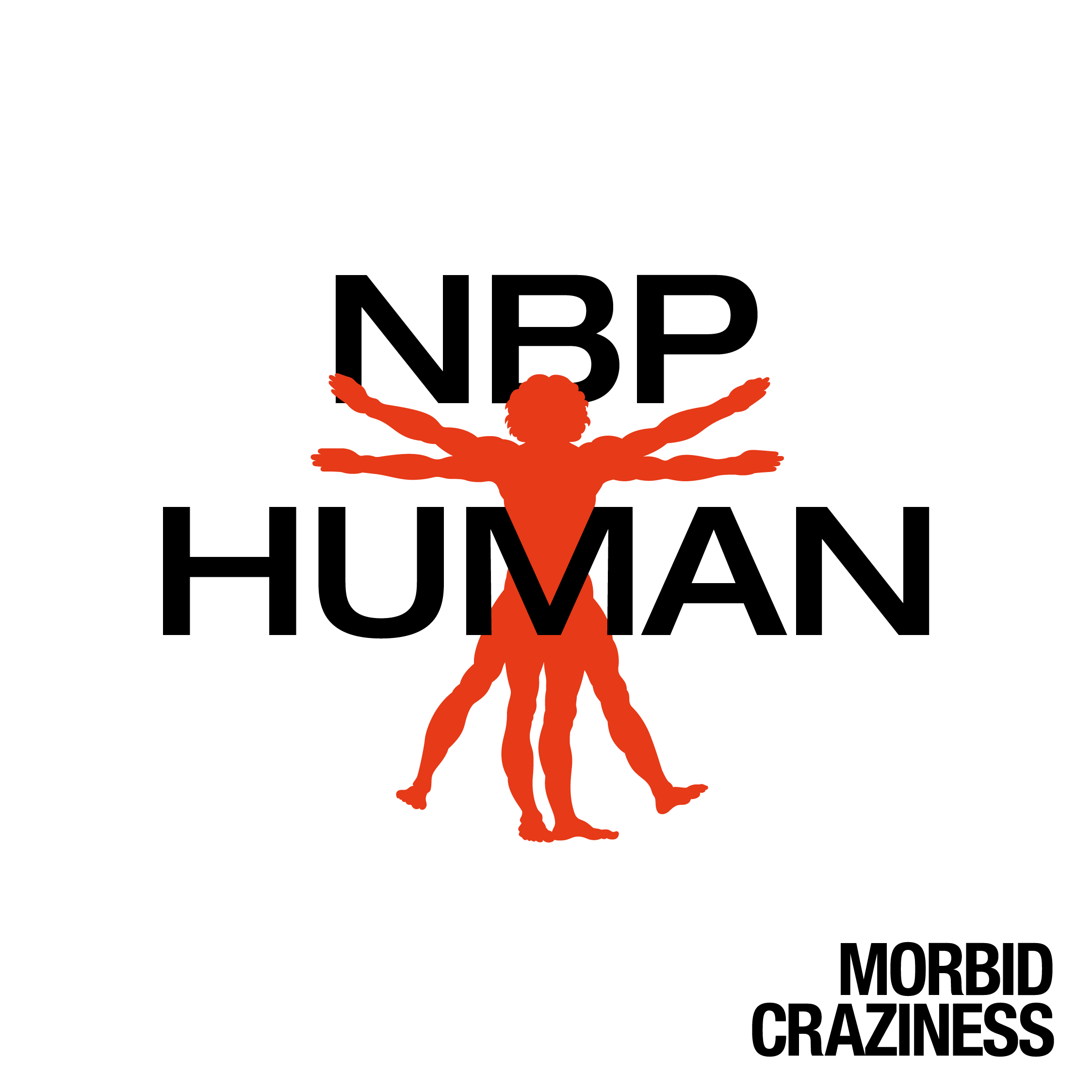 NBP Human – Morbid Craziness