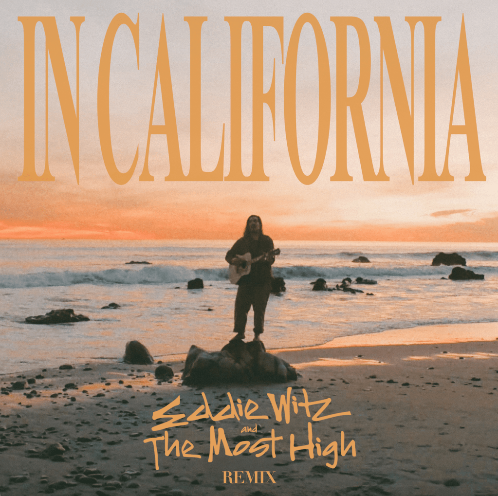 Eddie Witz and The Most High – In&nbsp;California