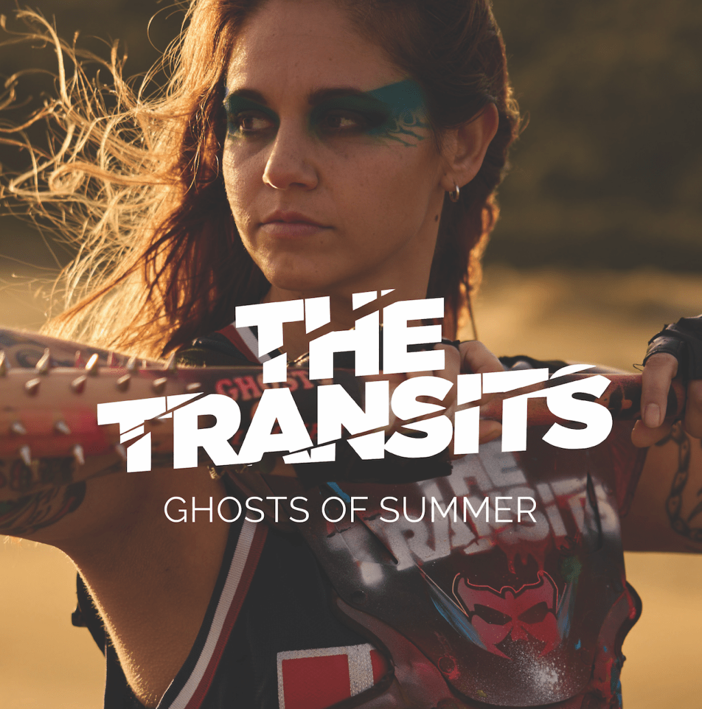 The Transits – Ghosts of&nbsp;Summer