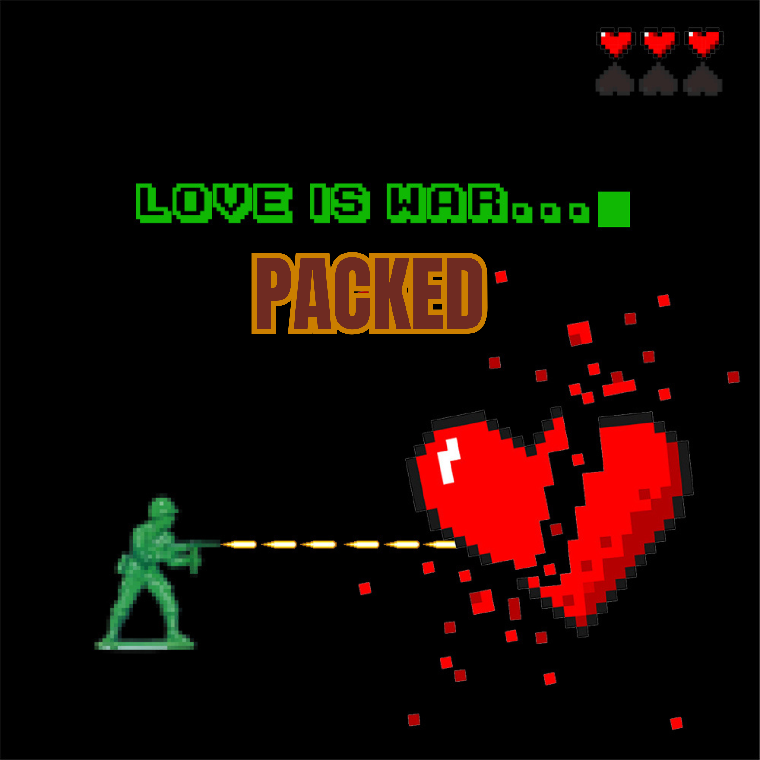 Attack the Sound – Love Is War: Packed