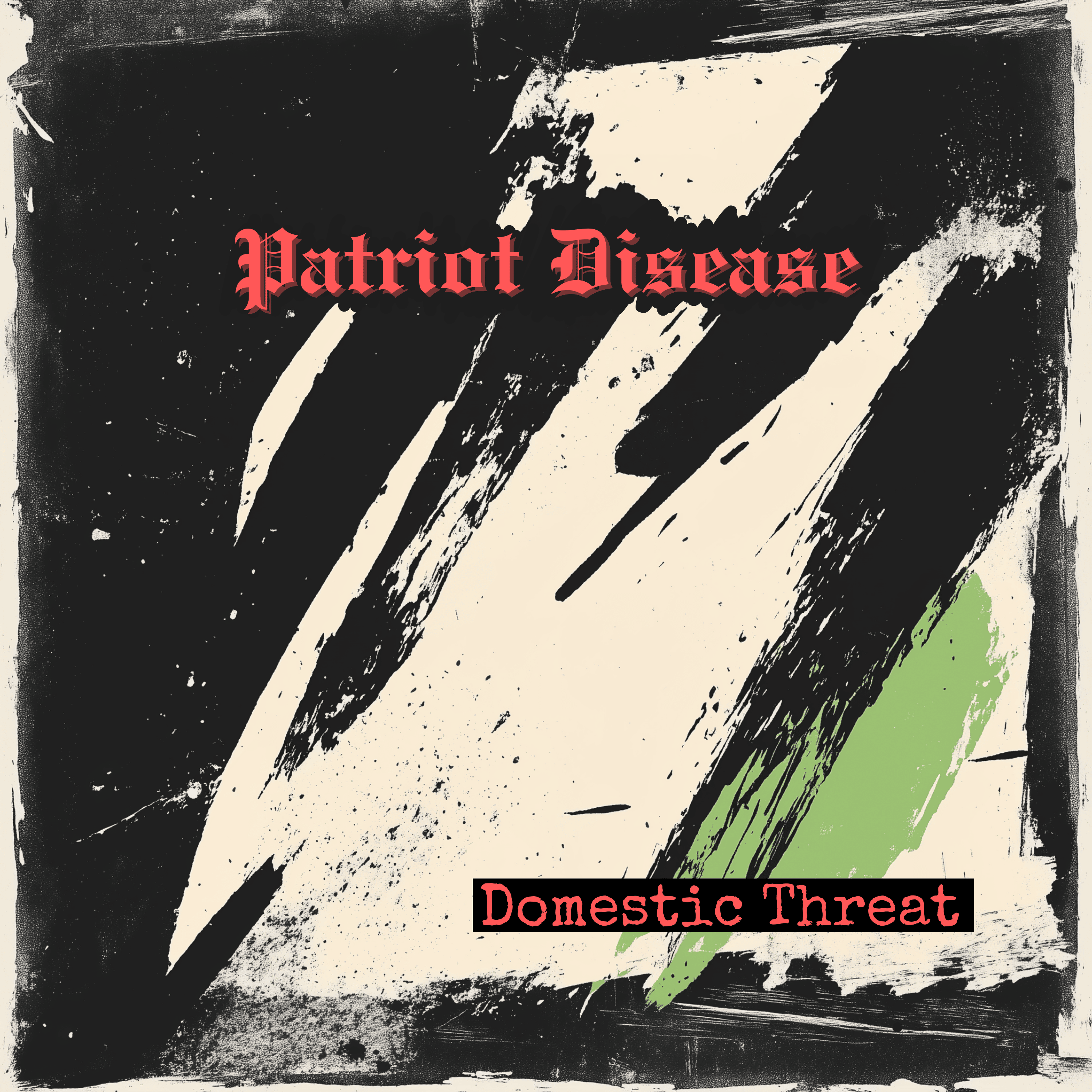 Domestic Threat – Patriot Disease