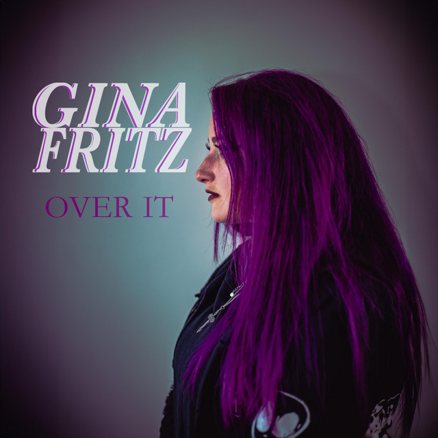 Gina Fritz – Over&nbsp;It
