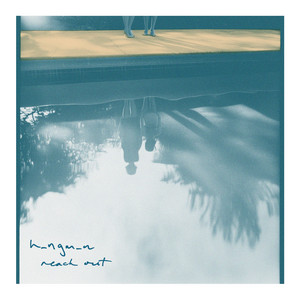 H_ngm_n – Reach&nbsp;Out