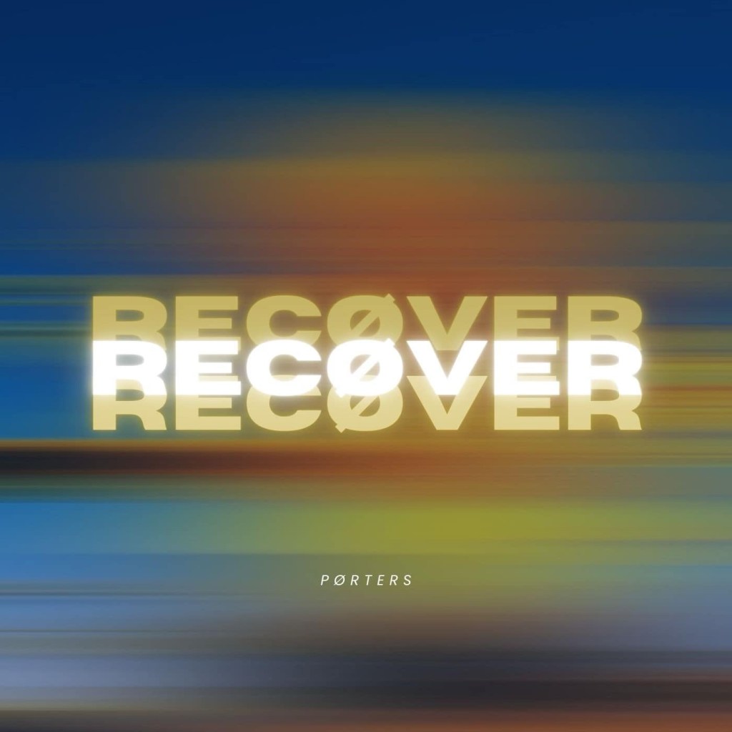PØRTERS – Recover