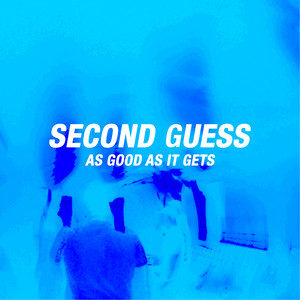 Second Guess – As Good As It&nbsp;Gets