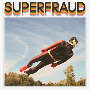 SUPERFRAUD&nbsp; – SPACEBOY