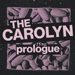 The Carolyn – 75mg Prologue