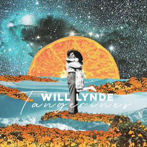 Will Lynde –&nbsp;Tangerines