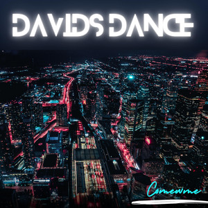 Comewme – Davids&nbsp;Dance